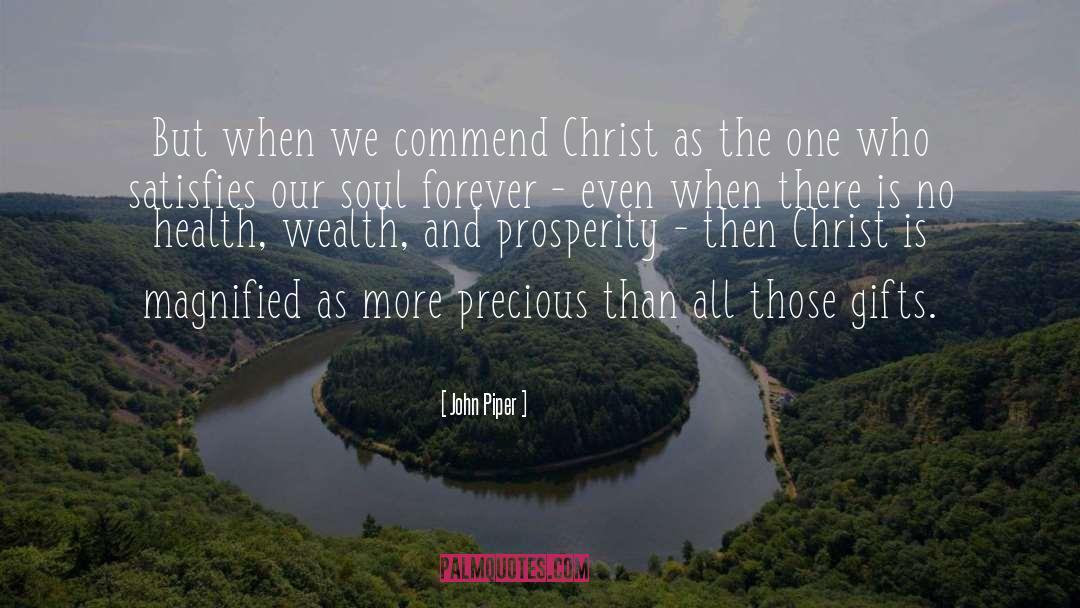 Health Wealth quotes by John Piper