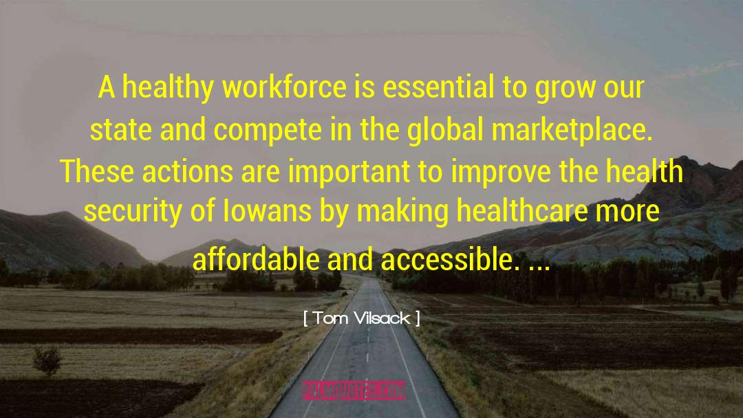 Healthcare quotes by Tom Vilsack