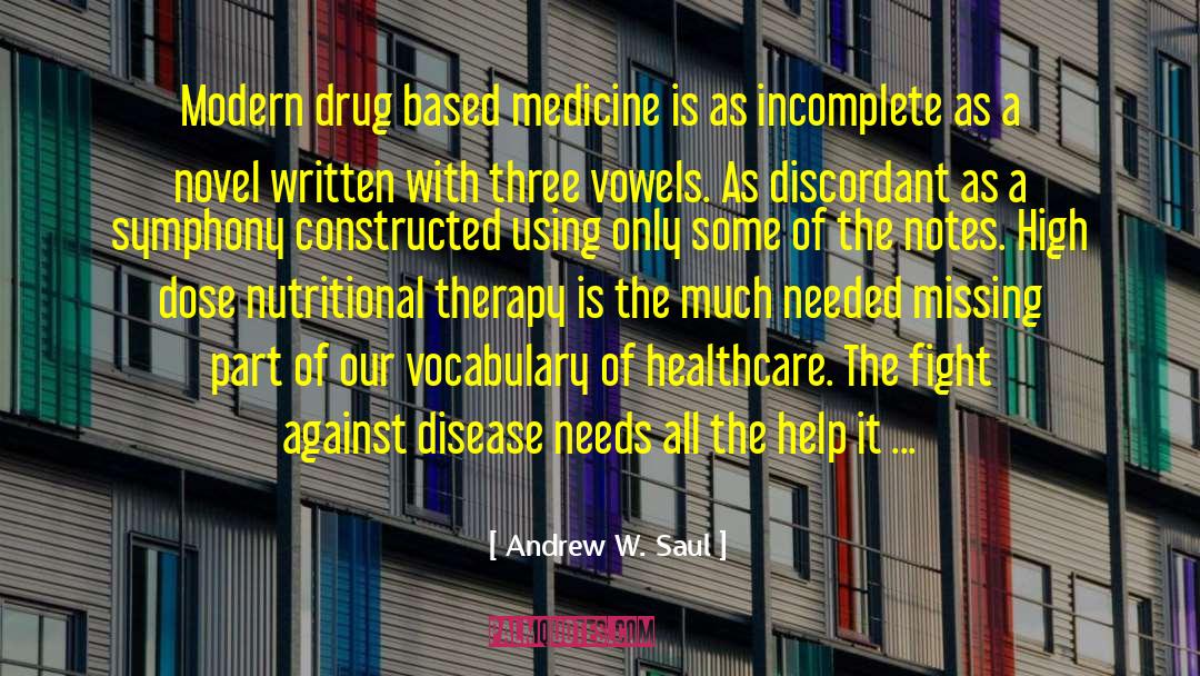 Healthcare quotes by Andrew W. Saul