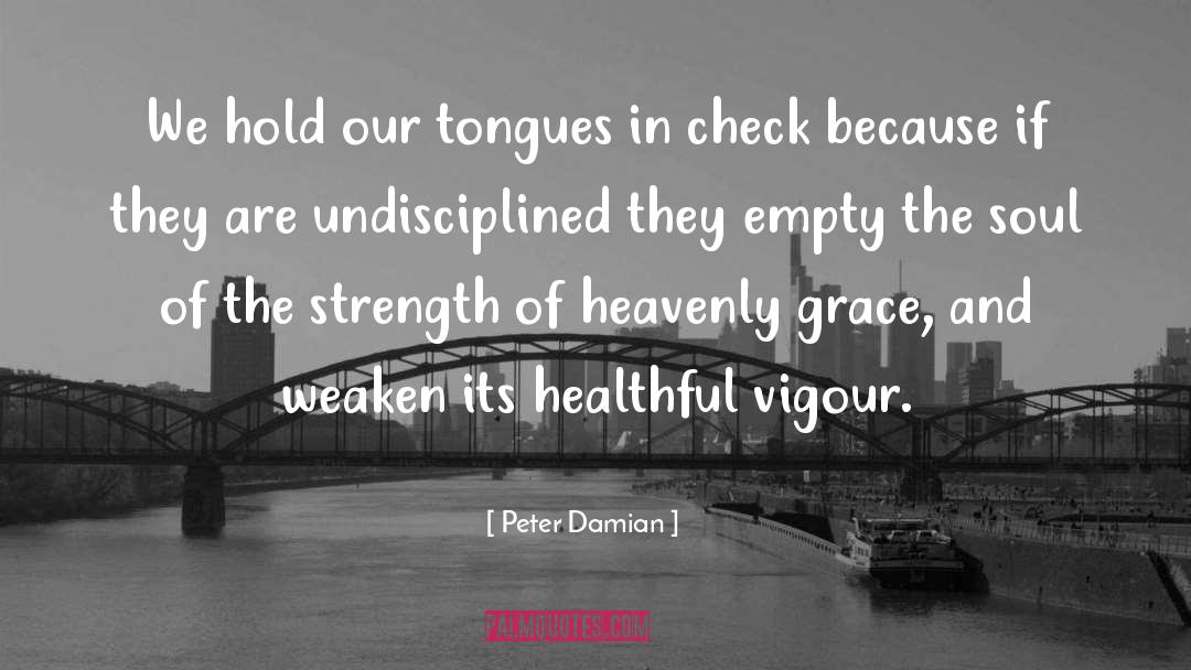 Healthful quotes by Peter Damian