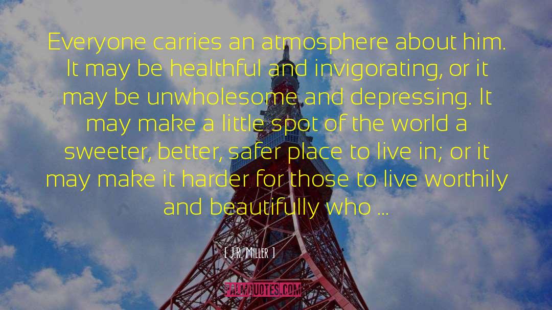 Healthful quotes by J.R. Miller