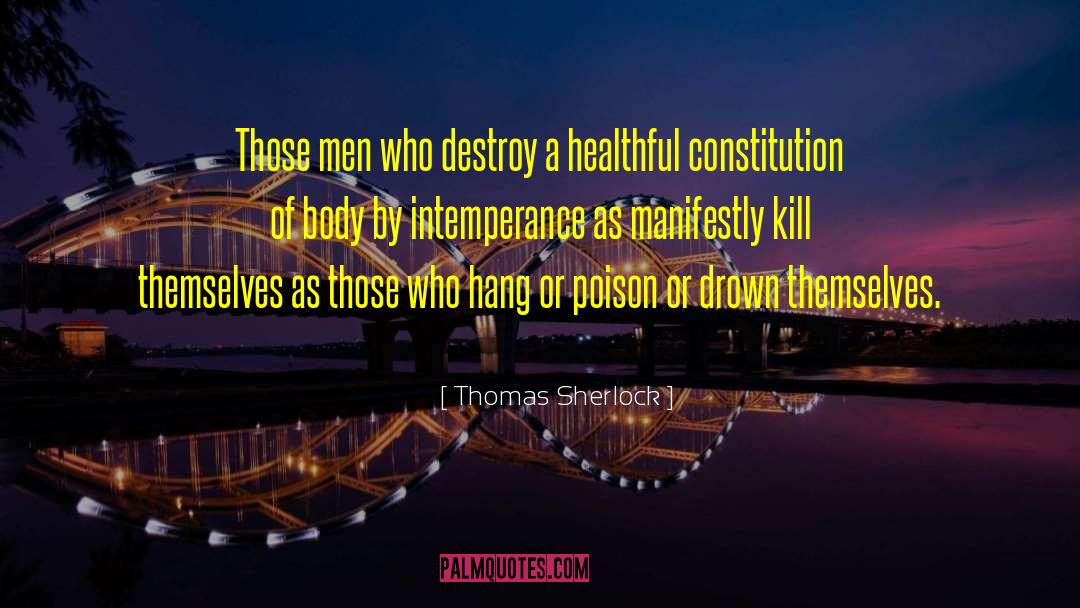 Healthful quotes by Thomas Sherlock