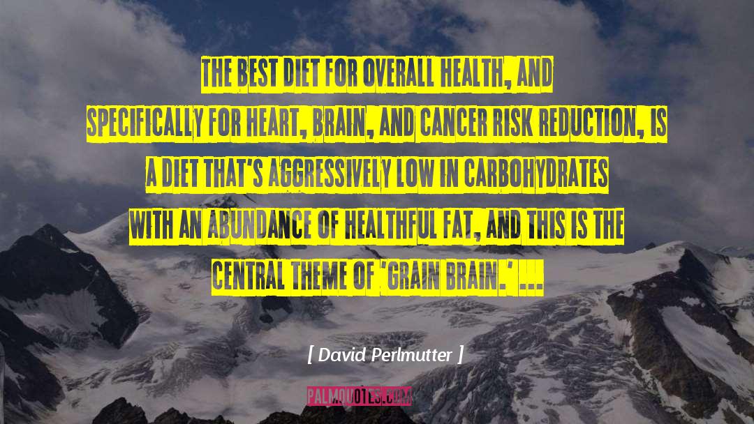 Healthful quotes by David Perlmutter