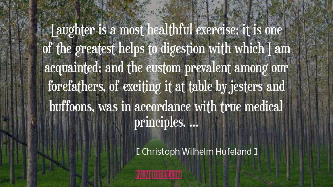 Healthful quotes by Christoph Wilhelm Hufeland