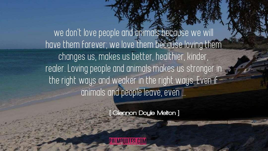 Healthier quotes by Glennon Doyle Melton