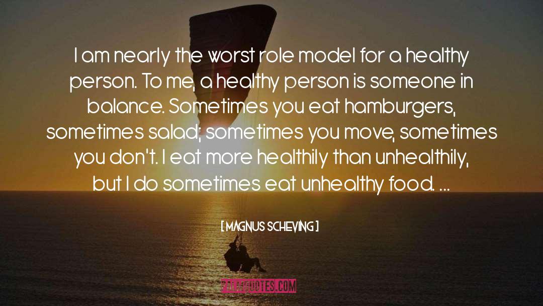 Healthily quotes by Magnus Scheving