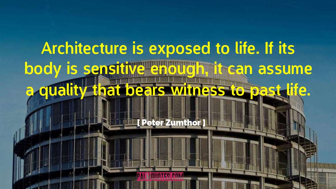 Healthy Body quotes by Peter Zumthor