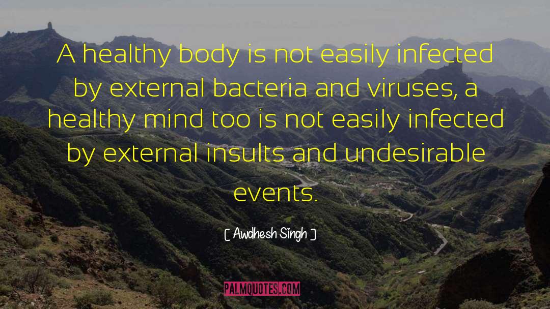 Healthy Body quotes by Awdhesh Singh