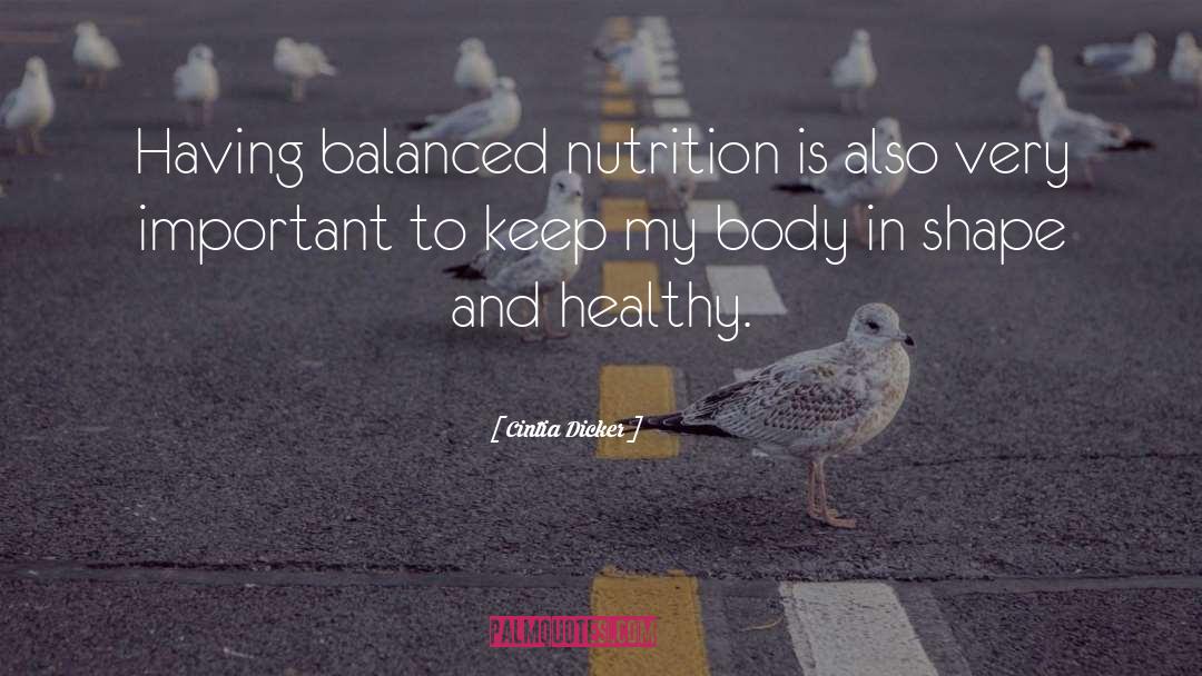 Healthy Body quotes by Cintia Dicker