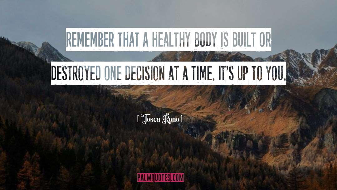 Healthy Body quotes by Tosca Reno