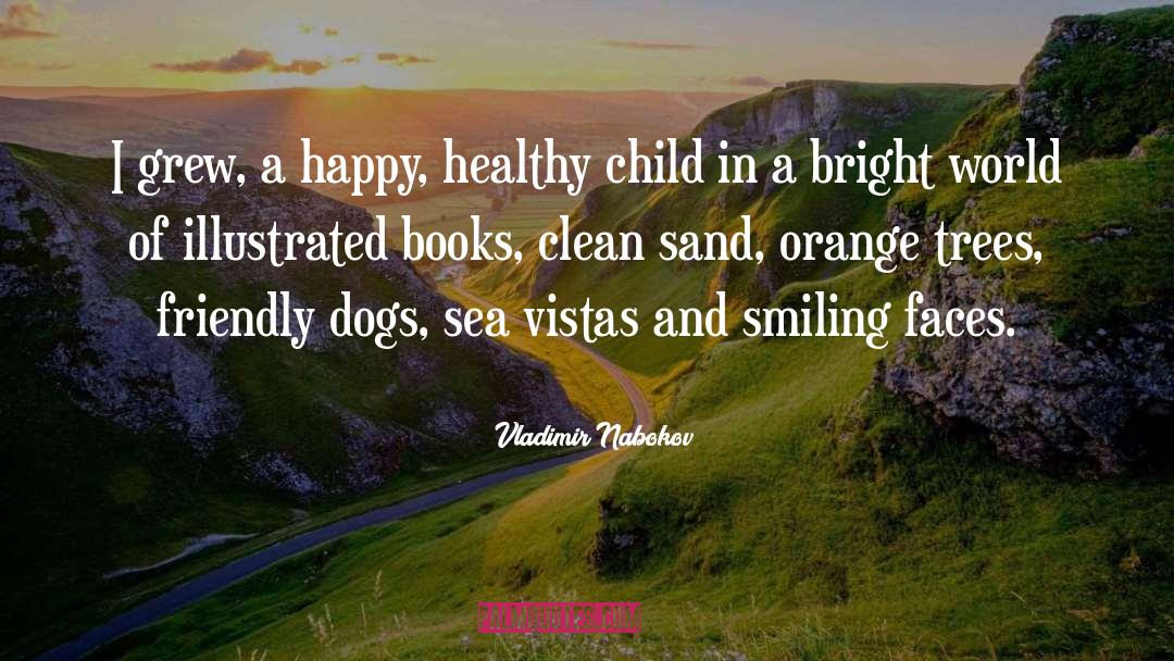 Healthy Children quotes by Vladimir Nabokov