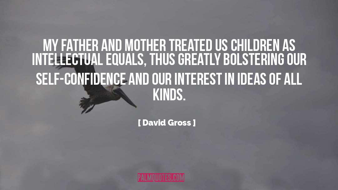 Healthy Children quotes by David Gross