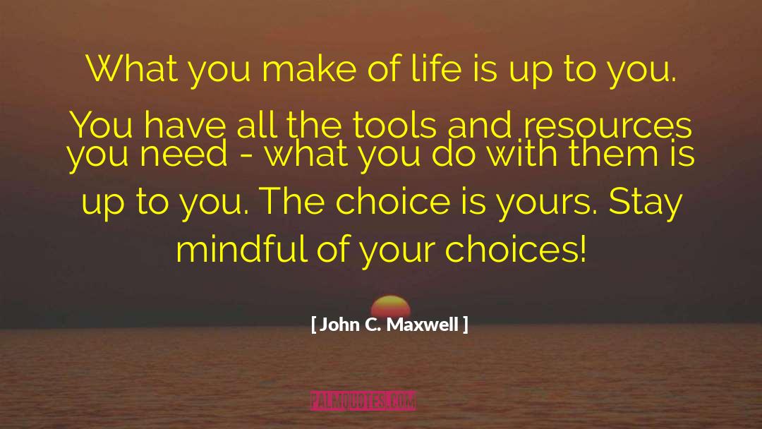 Healthy Choices quotes by John C. Maxwell