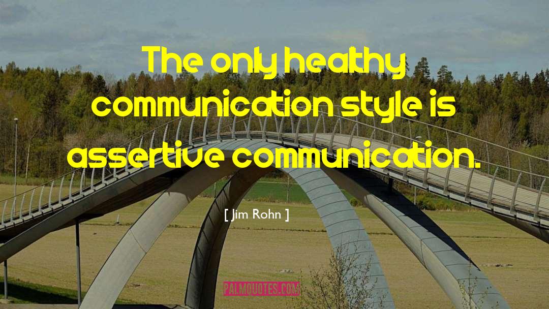 Healthy Communication quotes by Jim Rohn