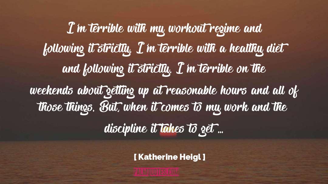 Healthy Diet quotes by Katherine Heigl