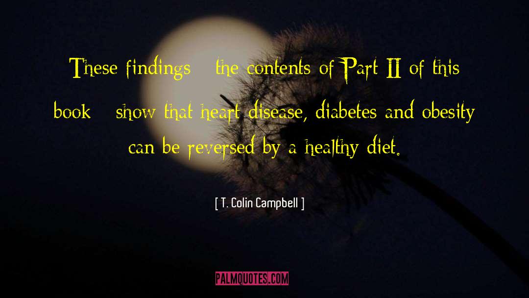 Healthy Diet quotes by T. Colin Campbell