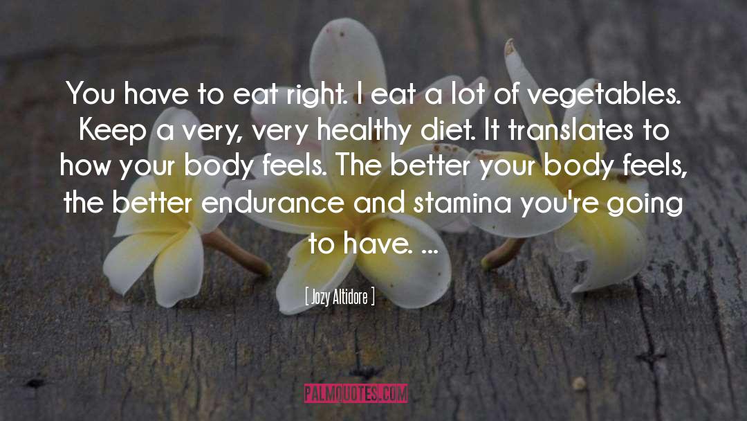 Healthy Diet quotes by Jozy Altidore
