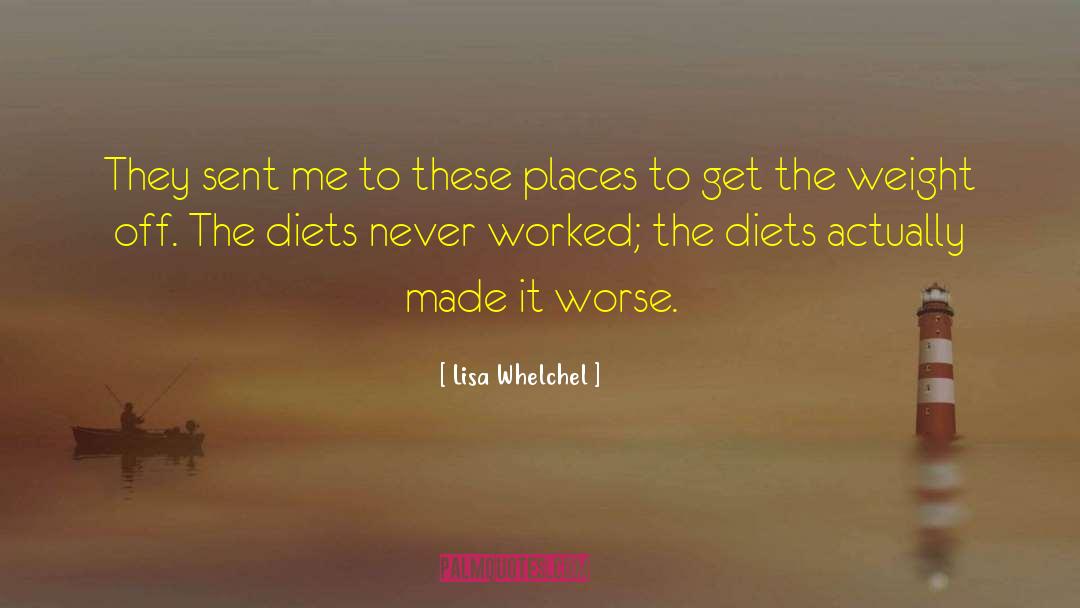 Healthy Diets quotes by Lisa Whelchel