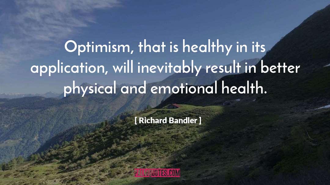 Healthy Diets quotes by Richard Bandler