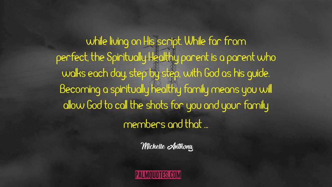 Healthy Family quotes by Michelle Anthony