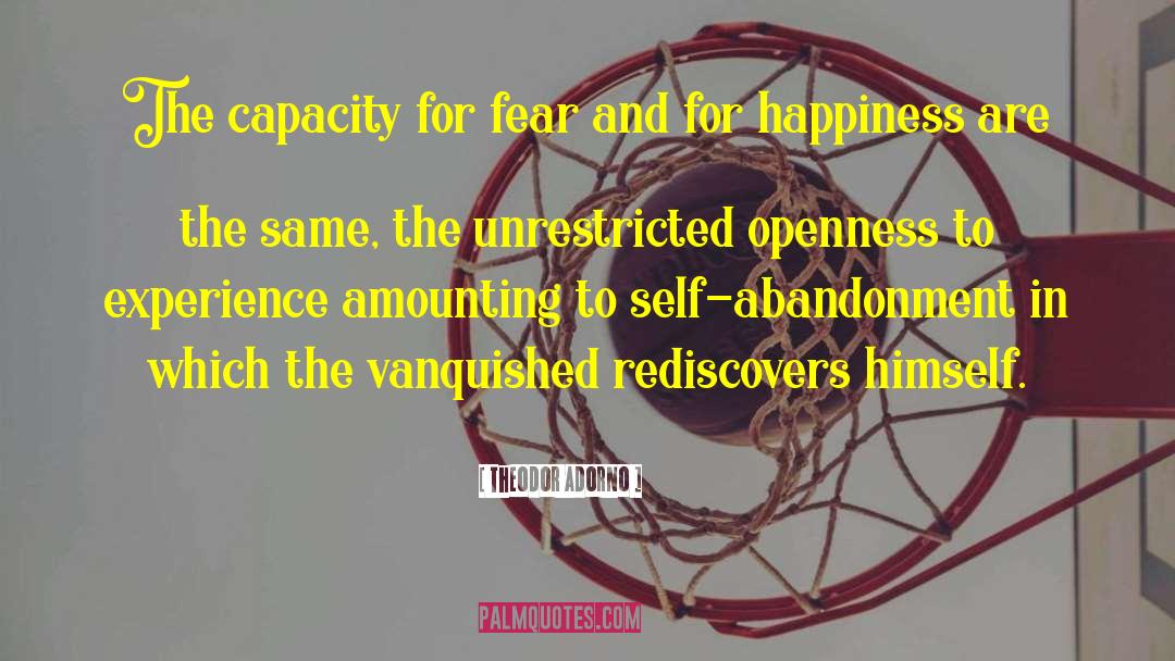 Healthy Fear quotes by Theodor Adorno