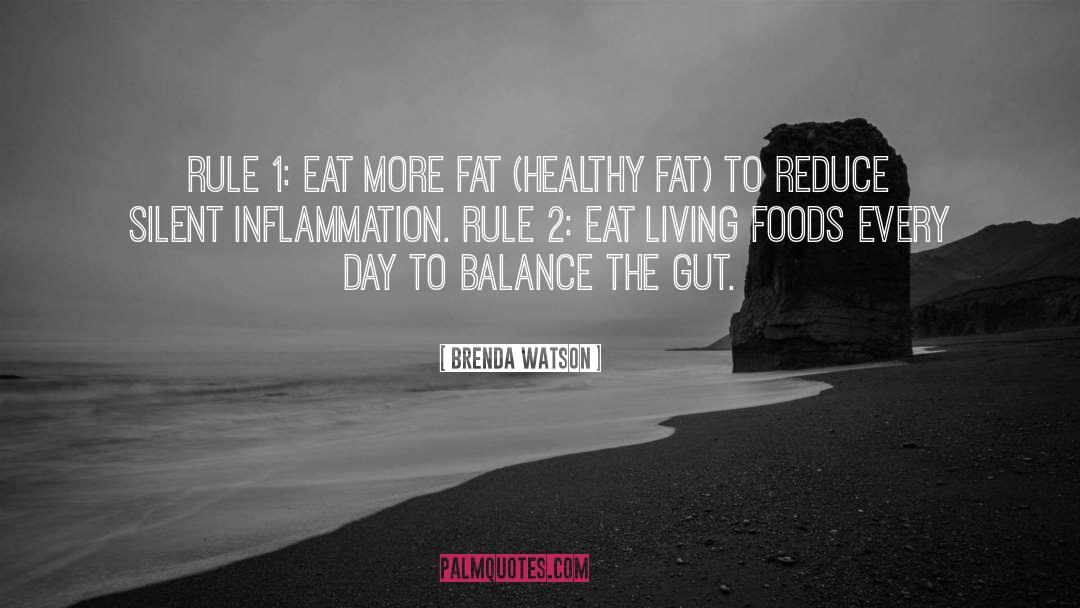 Healthy Food quotes by Brenda Watson