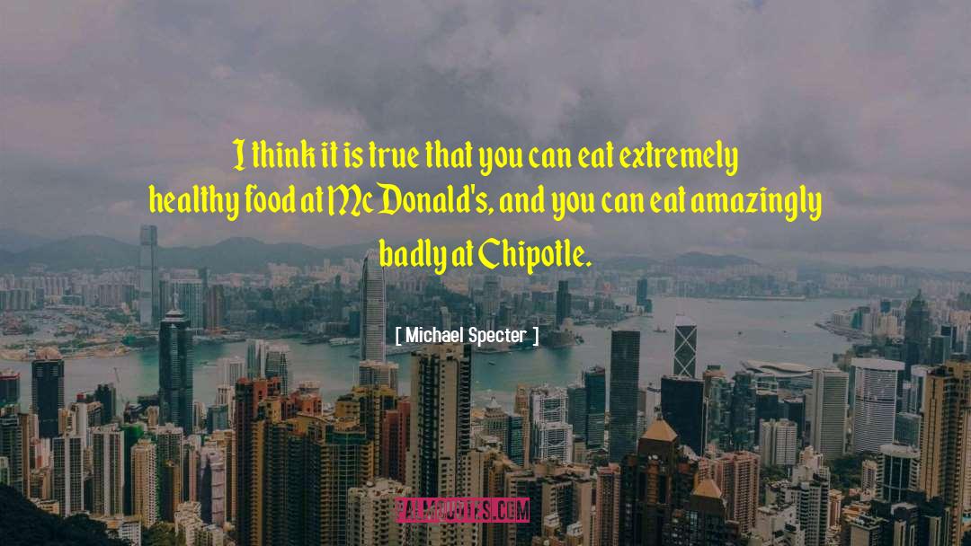 Healthy Food quotes by Michael Specter