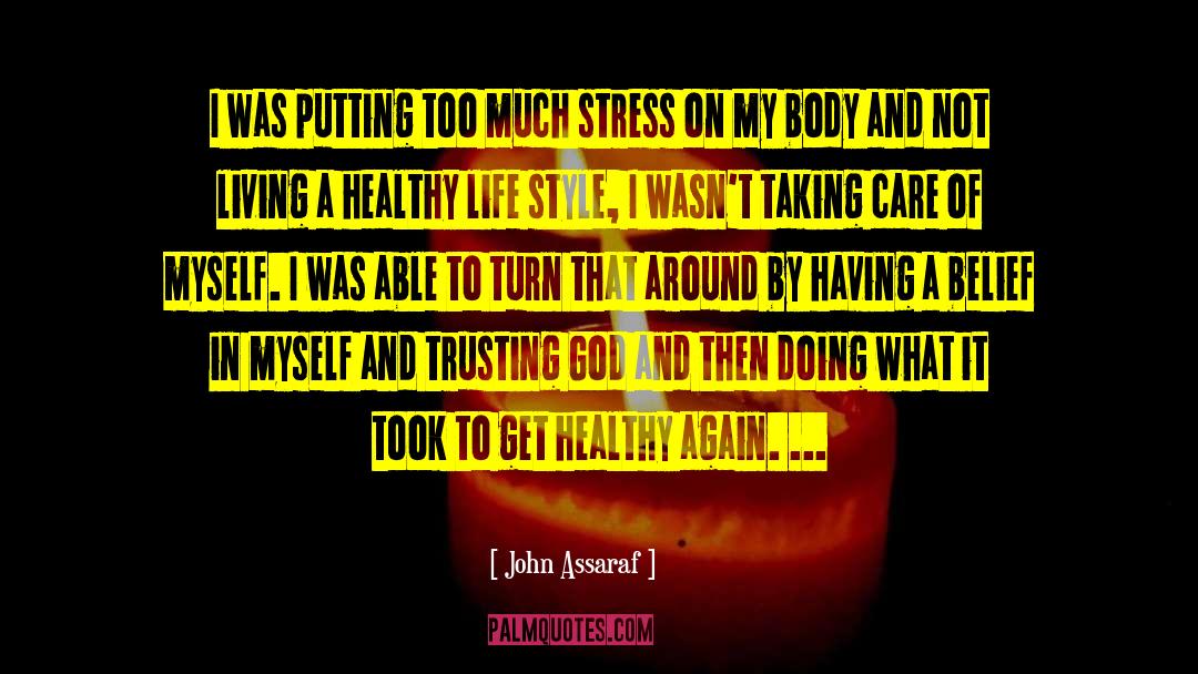 Healthy Life quotes by John Assaraf