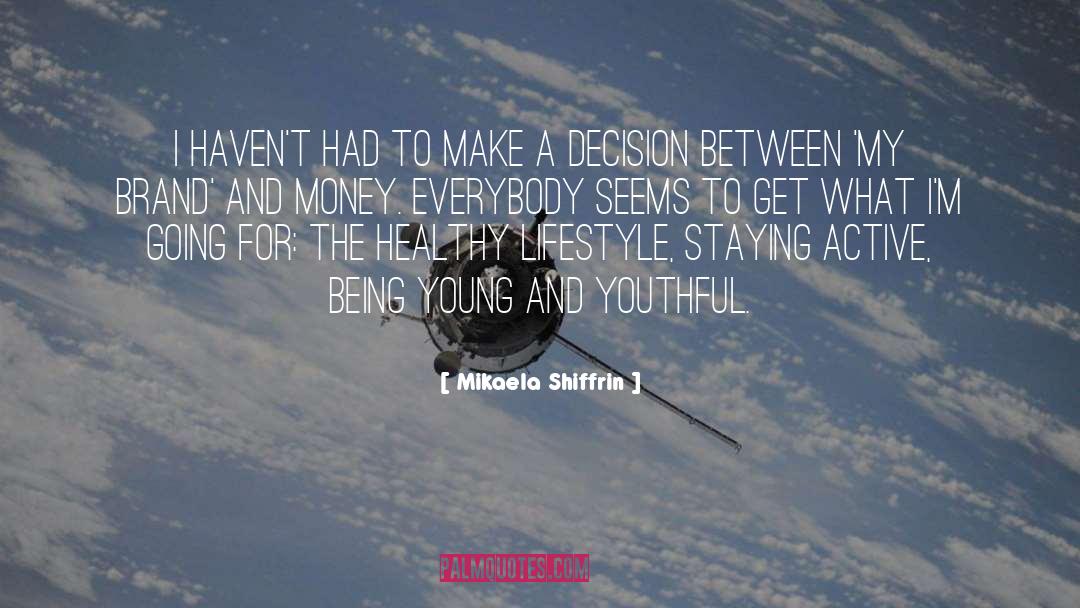 Healthy Lifestyle quotes by Mikaela Shiffrin