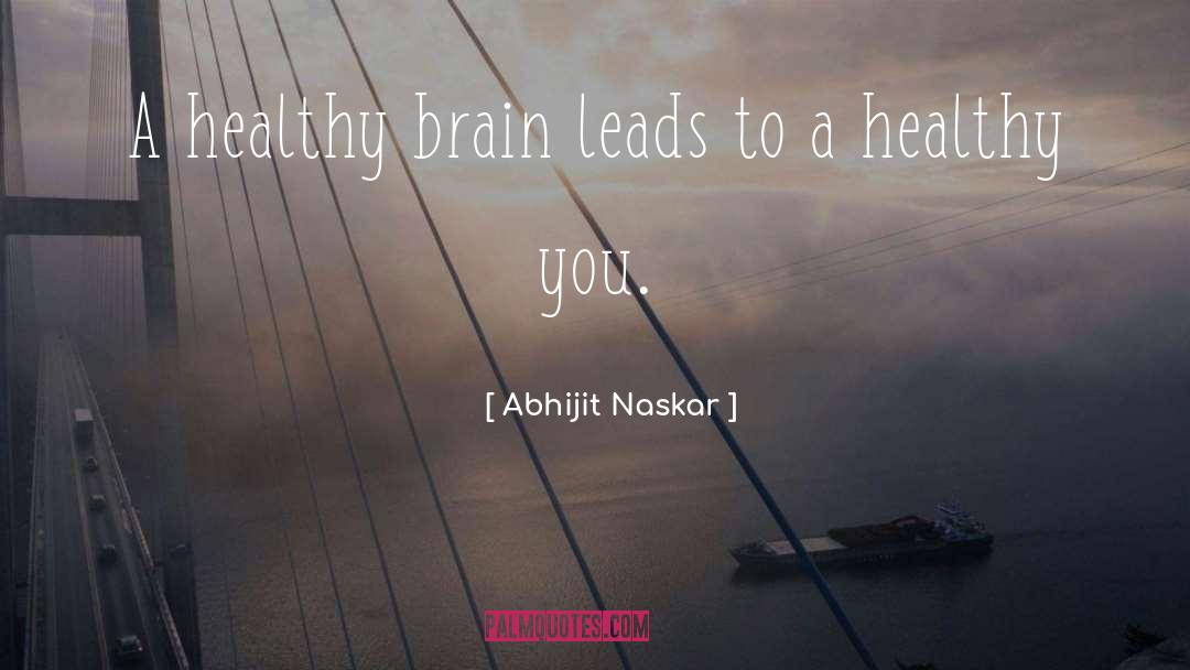 Healthy Lifestyle quotes by Abhijit Naskar