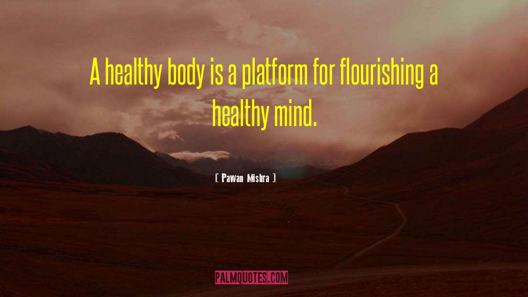 Healthy Lifestyle quotes by Pawan Mishra
