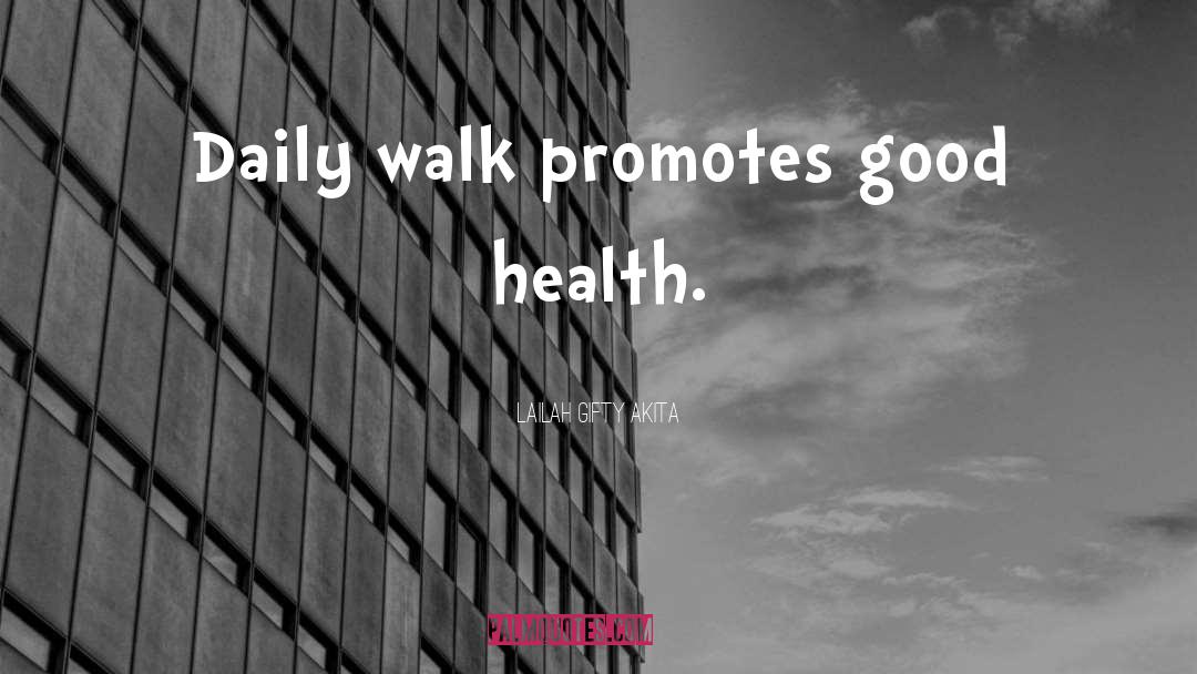 Healthy Lifestyle quotes by Lailah Gifty Akita