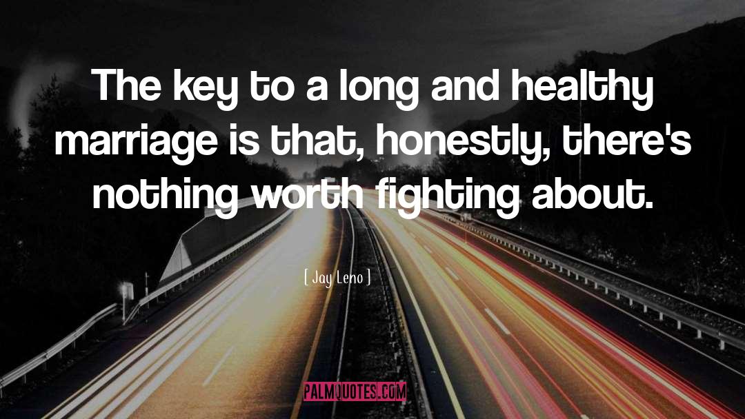 Healthy Marriage quotes by Jay Leno