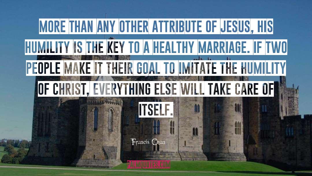 Healthy Marriage quotes by Francis Chan