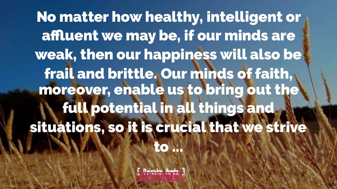 Healthy Mind quotes by Daisaku Ikeda