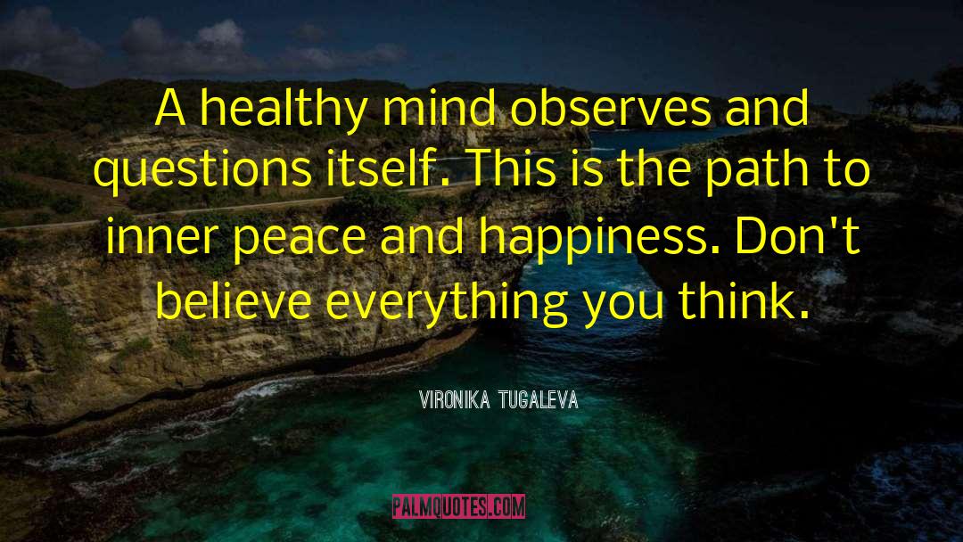 Healthy Mind quotes by Vironika Tugaleva