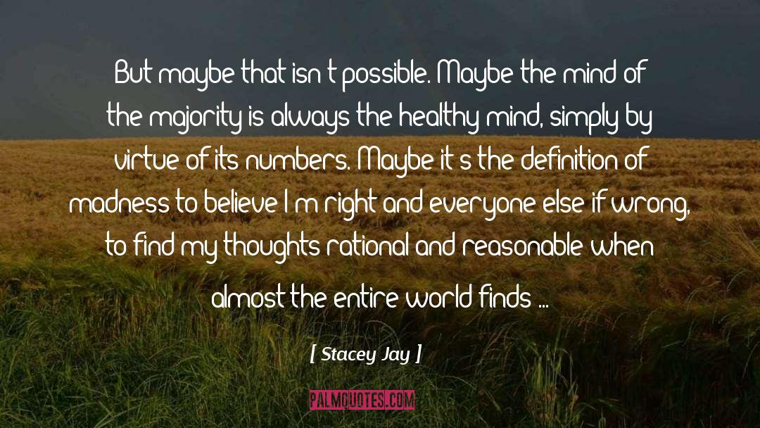 Healthy Mind quotes by Stacey Jay