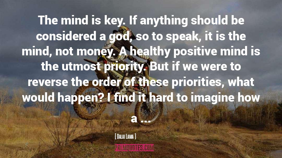 Healthy Mind quotes by Dalai Lama