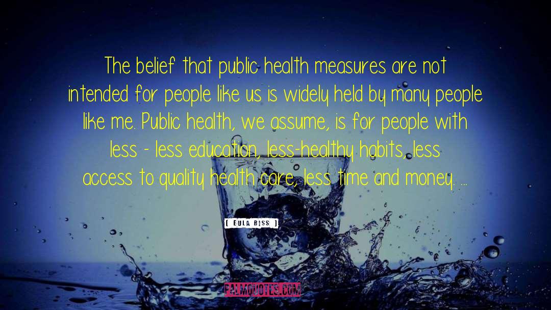 Healthy Minds quotes by Eula Biss