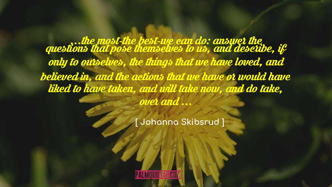 Healthy Minds quotes by Johanna Skibsrud