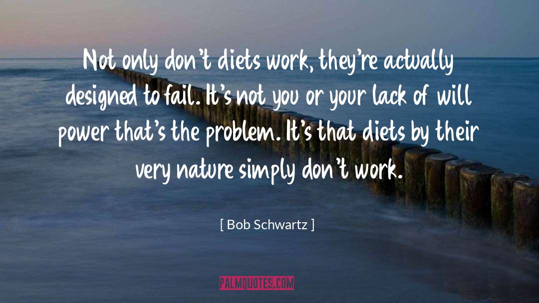 Healthy Nutrition quotes by Bob Schwartz
