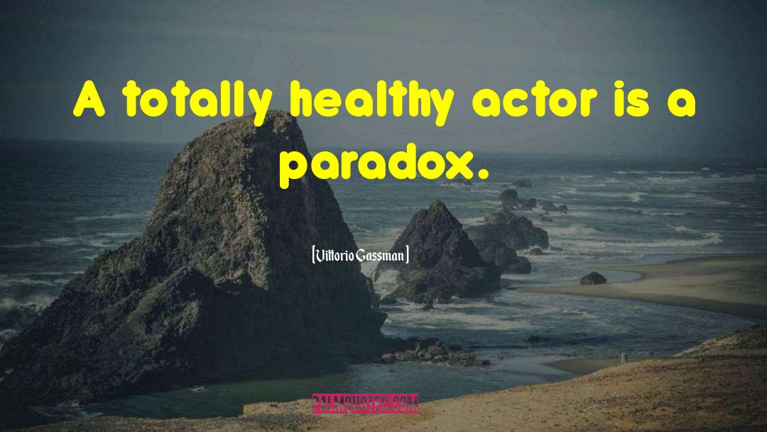 Healthy Obsession quotes by Vittorio Gassman