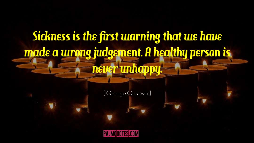 Healthy Person quotes by George Ohsawa