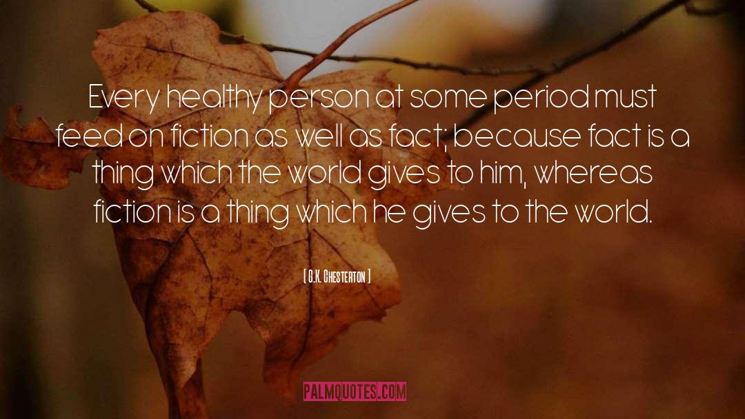 Healthy Person quotes by G.K. Chesterton