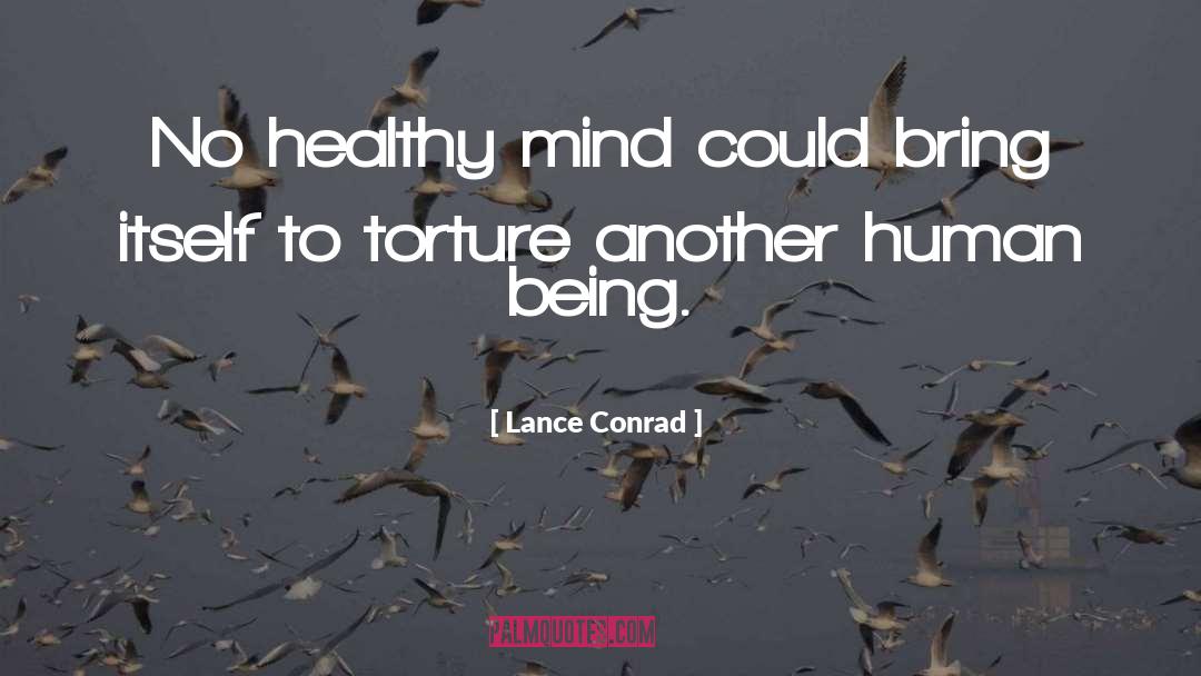 Healthy quotes by Lance Conrad