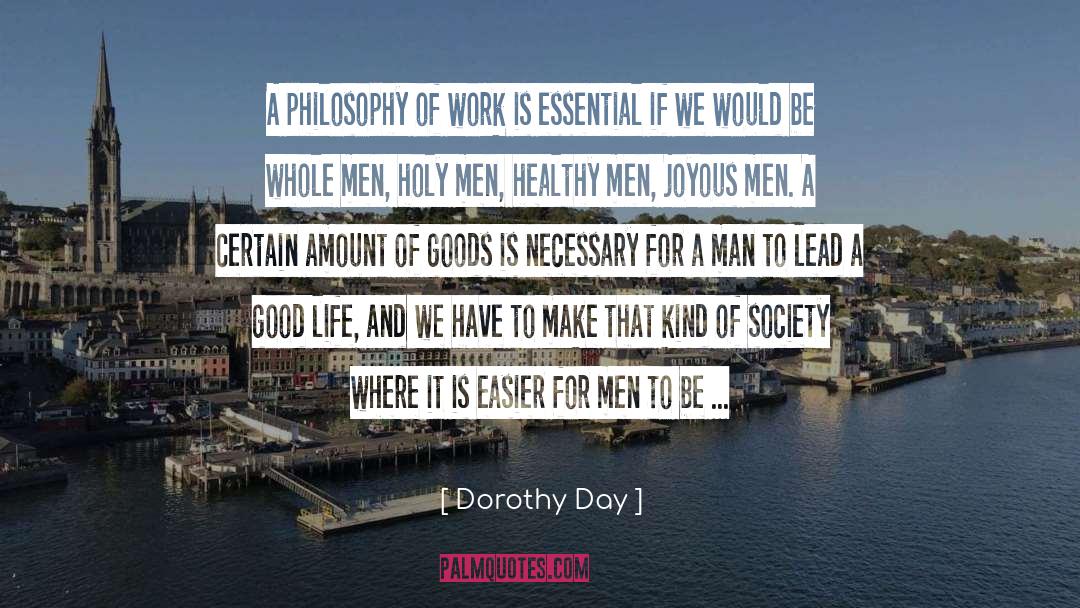 Healthy quotes by Dorothy Day