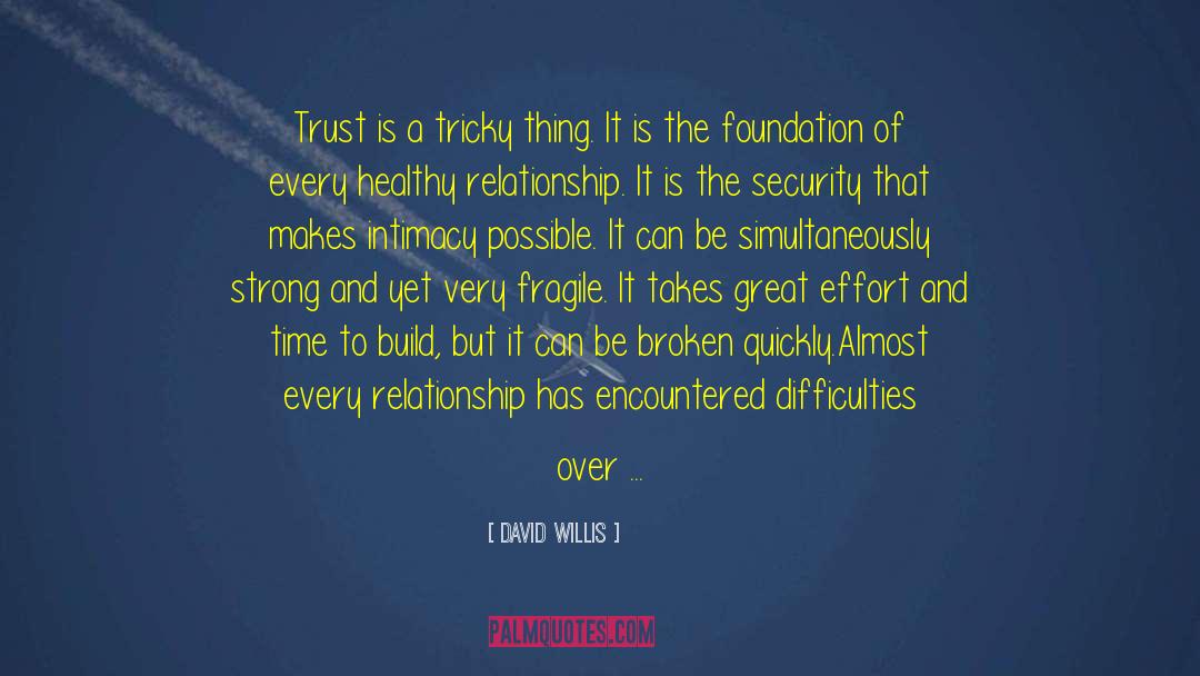 Healthy Relationship quotes by David Willis
