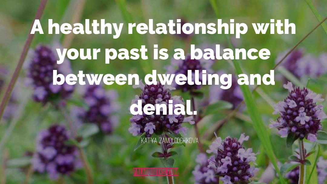 Healthy Relationship quotes by Katya Zamolodchikova