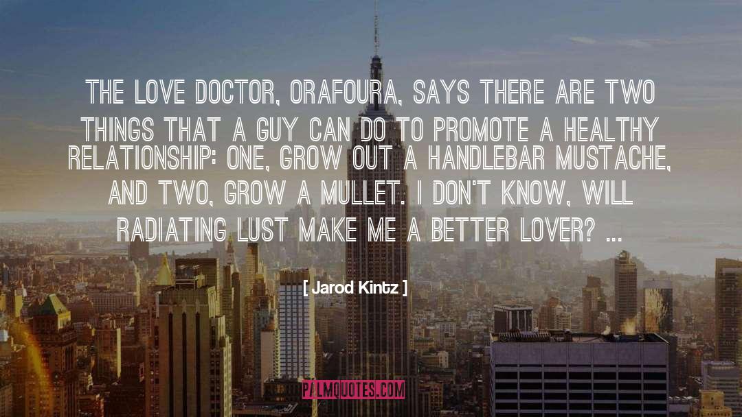 Healthy Relationship quotes by Jarod Kintz