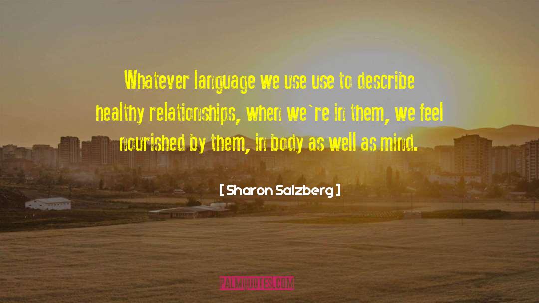 Healthy Relationships quotes by Sharon Salzberg